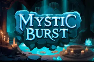 Mystic Burst Mystic Burst